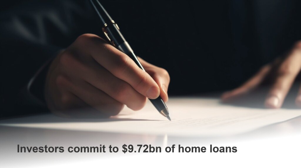 Investors commit to $9.72bn of home loans
