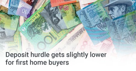 Deposit hurdle gets slightly lower for first home buyers