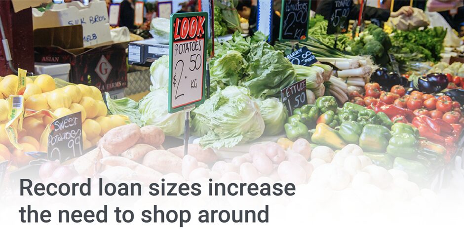 Record loan sizes increase the need to shop around